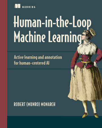 Human-in-the-Loop Machine Learning: Book review